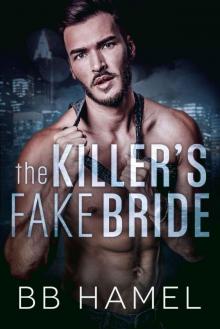 The Killer's Fake Bride: A Possessive Dark Mafia Romance