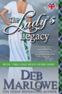 The Lady's Legacy (Half Moon House Series Book 3)