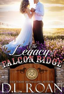 The Legacy of Falcon Ridge: The McLendon Family Saga - Book 8