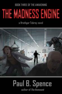 The Madness Engine