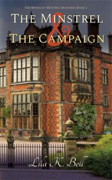 The Minstrel & The Campaign