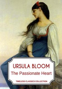 The Passionate Heart (Timeless Classics Collection)