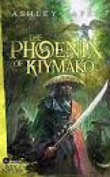 The Phoenix of Kiymako