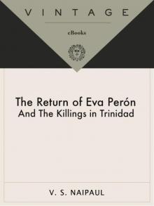 The Return of Eva Perón, With the Killings in Trinidad