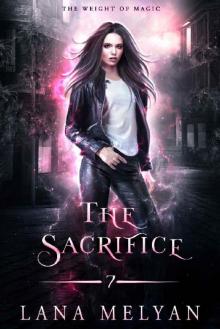 The Sacrifice: The Weight of Magic, Episode 7