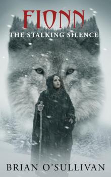 The Stalking Silence