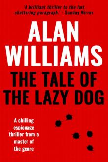 The Tale of the Lazy Dog