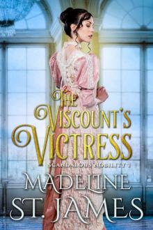 The Viscount's Victress (Scandalous Nobility Book 1)