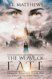 The Weave of Fate