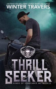 Thrill Seeker (Kings of Vengeance MC Book 5)