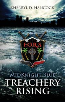 Treachery Rising (MidKnight Blue Book 4)