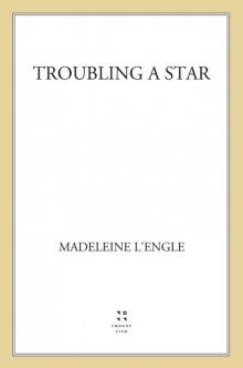 Troubling a Star