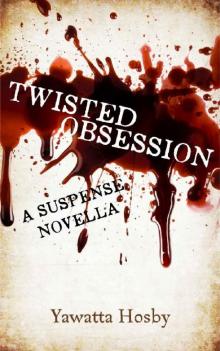 Twisted Obsession