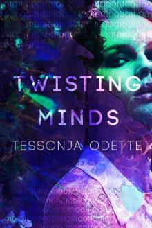 Twisting Minds