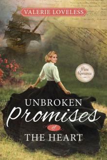 Unbroken Promises of the Heart: (Promises of the Heart Book 2)