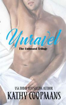 Unravel (Unbound Trilogy Book 1)