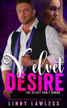 Velvet Desire: The Velvet Vault Series