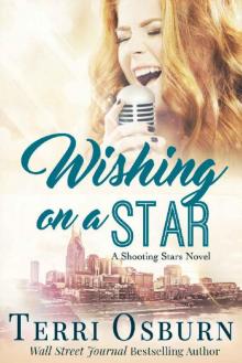 Wishing On A Star (A Shooting Stars Novel Book 3)