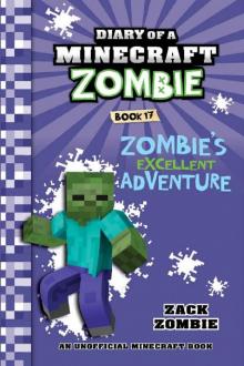 Zombie's Excellent Adventure