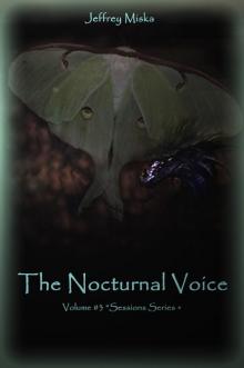 The Nocturnal Voice