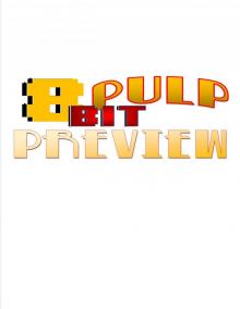 8 Bit Pulp Preview