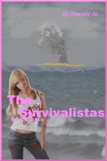 The Survivalistas: Book 3.5- Ava