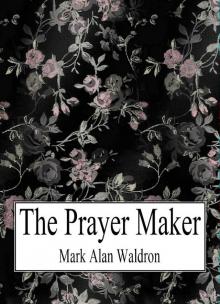 The Prayer Maker