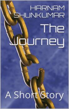 The Journey - A Short Story