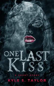 One Last Kiss