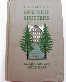 The Opened Shutters: A Novel