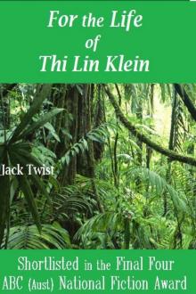 For the Life of Thi Lin Klein