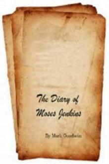 The Diary of Moses Jenkins