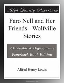 Faro Nell and Her Friends: Wolfville Stories