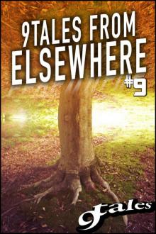 9 Tales From Elsewhere 9