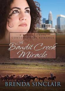 A Bandit Creek Miracle