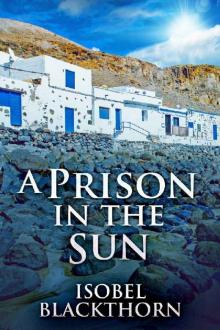 A Prison in the Sun