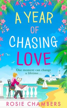 A Year of Chasing Love