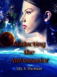 Abducting the Ambassador