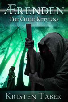 Aerenden The Child Returns