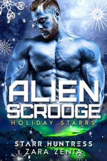 Alien Scrooge: Holiday Starrs