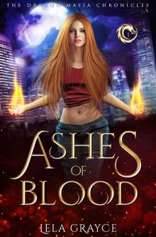 Ashes of Blood: The Dragon Mafia Chronicles