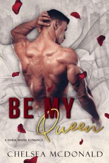 Be My Queen (The Crown Duet Book 2)