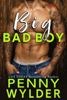 BIG BAD BOY (Big Men Series Book 1)