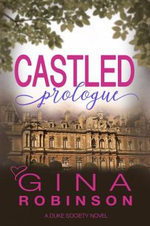 Castled Prologue: Duke Society Series