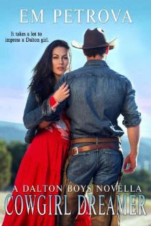 Cowgirl Dreamer (Dalton Boys Book 10)