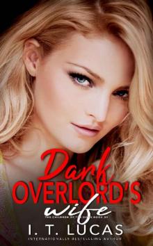 Dark Overlord’s Wife (The Children Of The Gods Paranormal Romance Series Book 39)