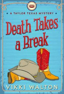 Death Takes a Break