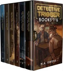 Detective Trigger: Books 1-6