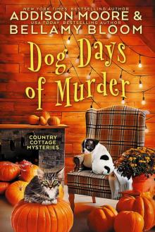 Dog Days of Murder (Country Cottage Mysteries Book 2)