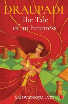 Draupadi- the Tale of an Empress